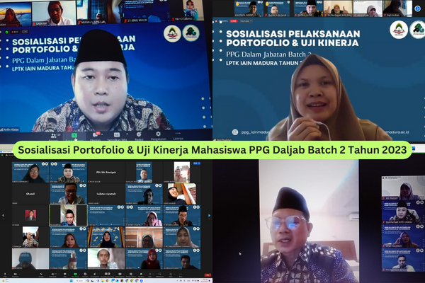 IKHTIAR SUKSES UKMPPG MELALUI SOSIALISASI PELAKSANAAN PORTOFOLIO DAN UJI KINERJA PADA MAHASISWA PPG DALJAB BATCH 2 LPTK IAIN MADURA TAHUN 2023